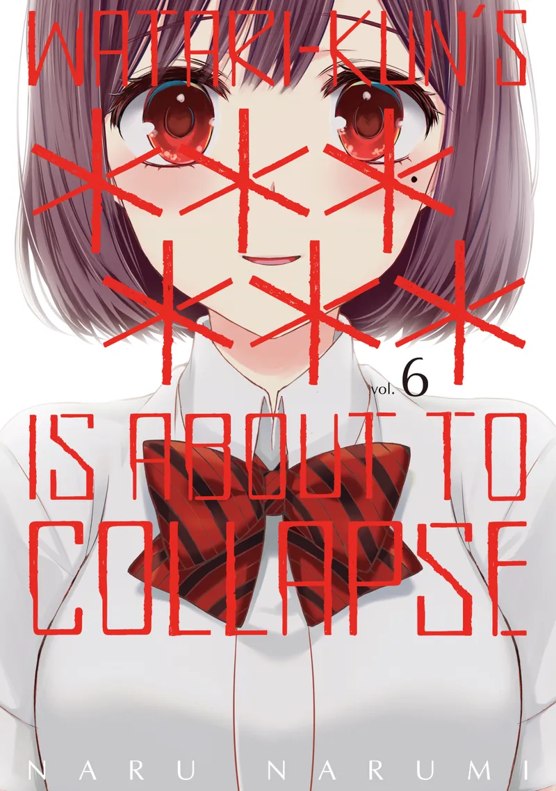 Watari-kun's ****** Is About to Collapse, Vol. 6