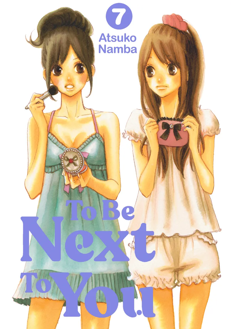 To Be Next to You, Vol. 7