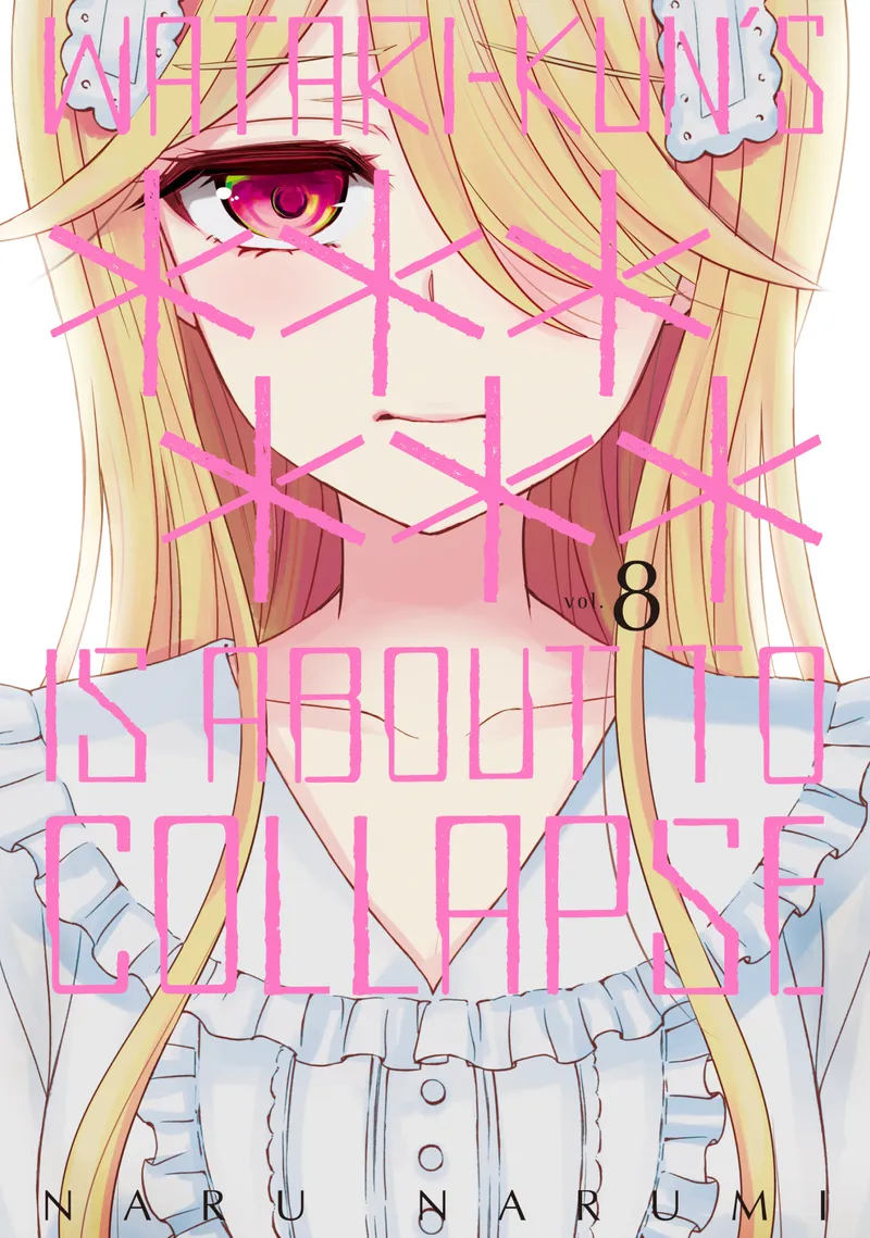 Watari-kun's ****** Is About to Collapse, Vol. 8