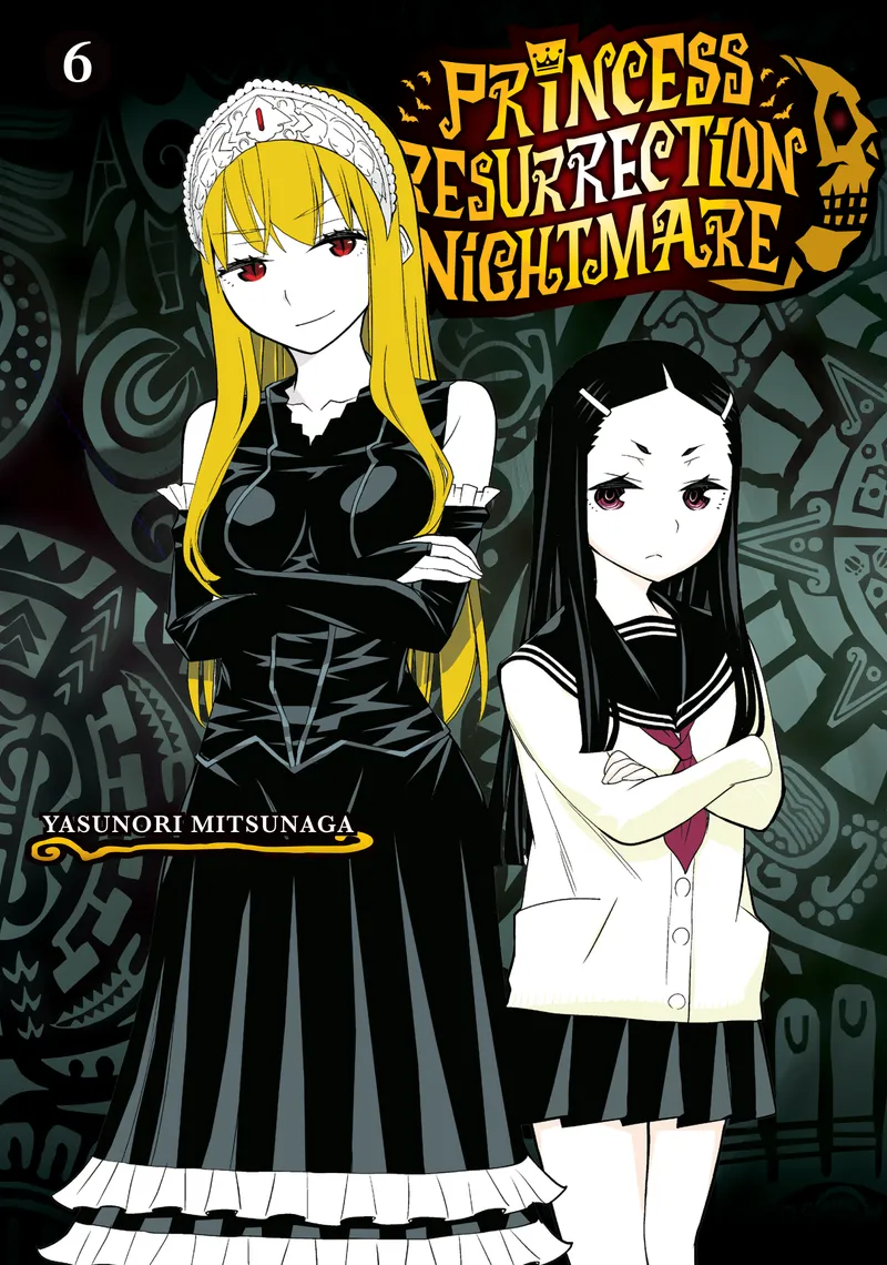 Princess Resurrection Nightmare, Vol. 6