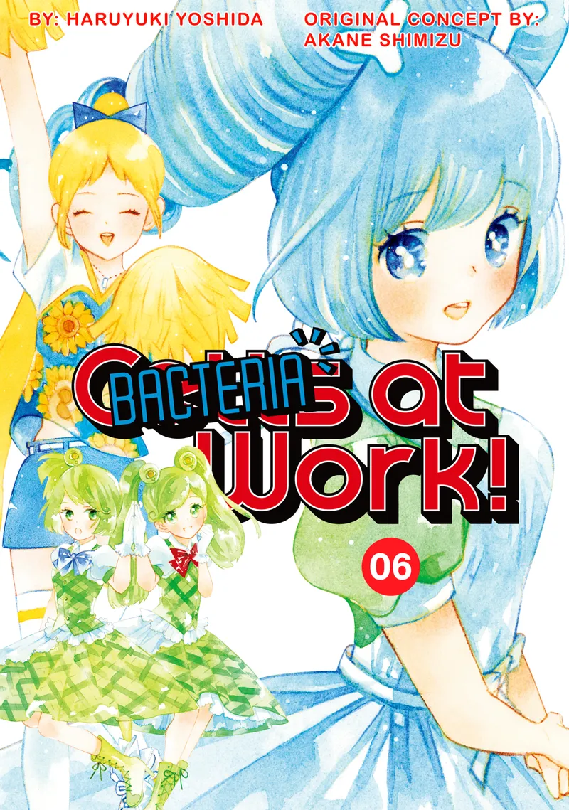 Cells at Work: Bacteria!, Vol. 6
