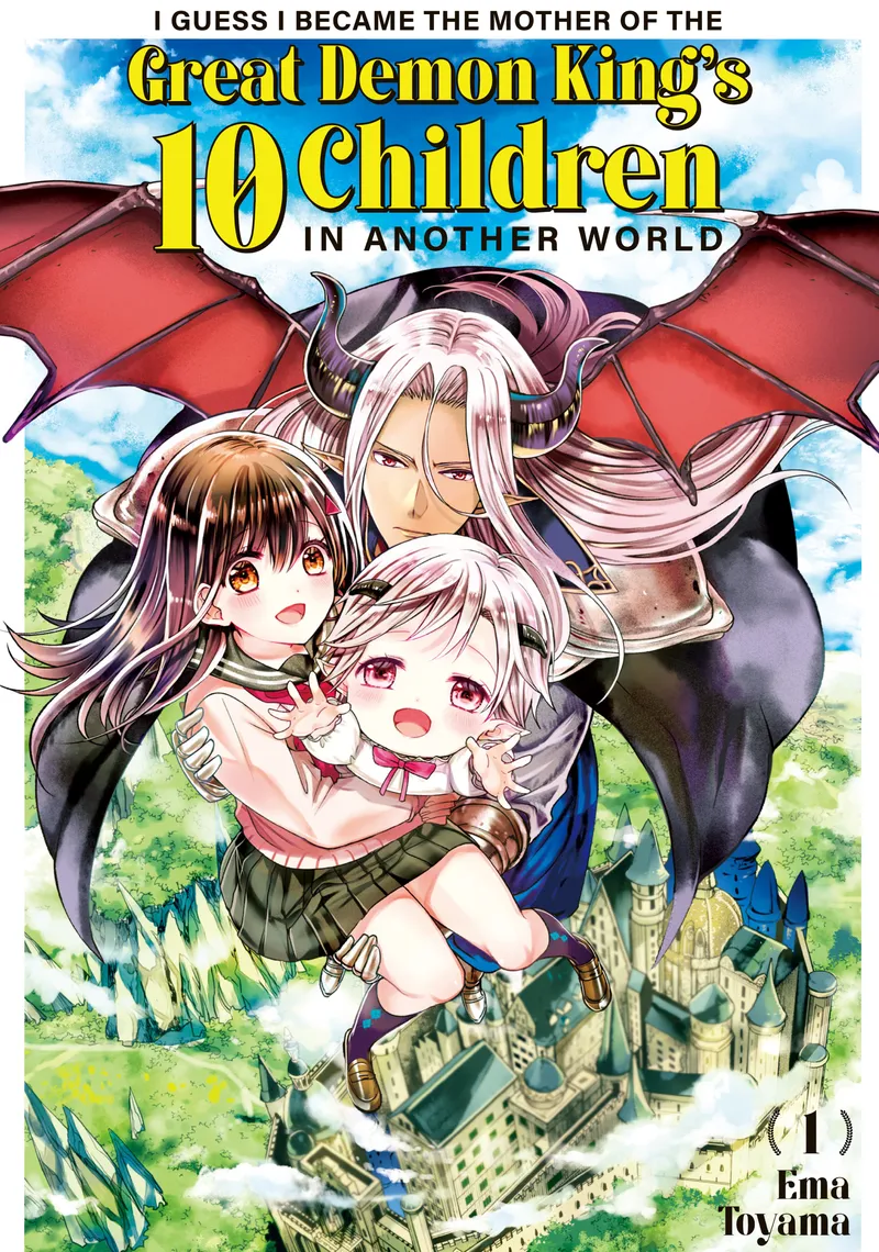 I Guess I Became the Mother of the Great Demon King's 10 Children in Another World, Vol. 1