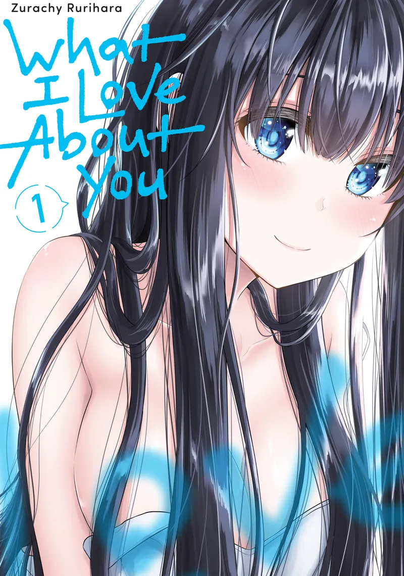 What I Love About You, Vol. 1