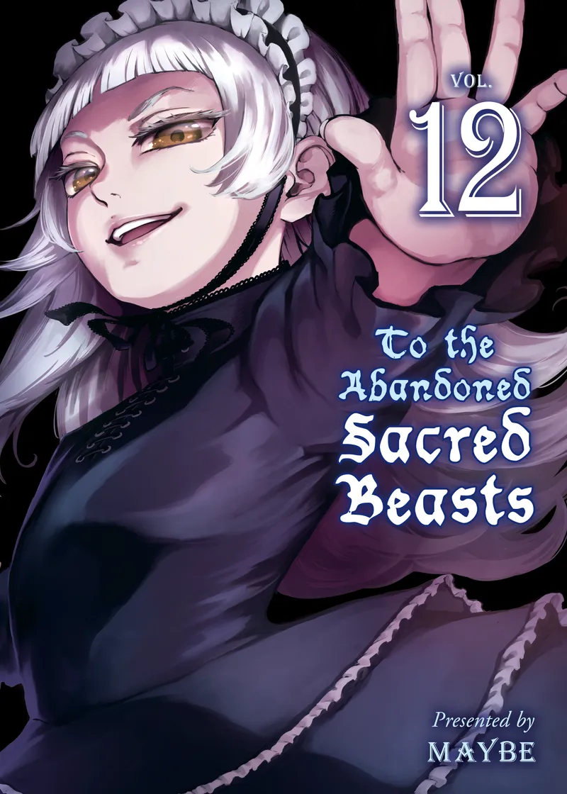 To The Abandoned Sacred Beasts, Vol. 12