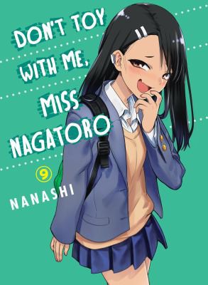 Don't Toy with Me, Miss Nagatoro, Vol. 9