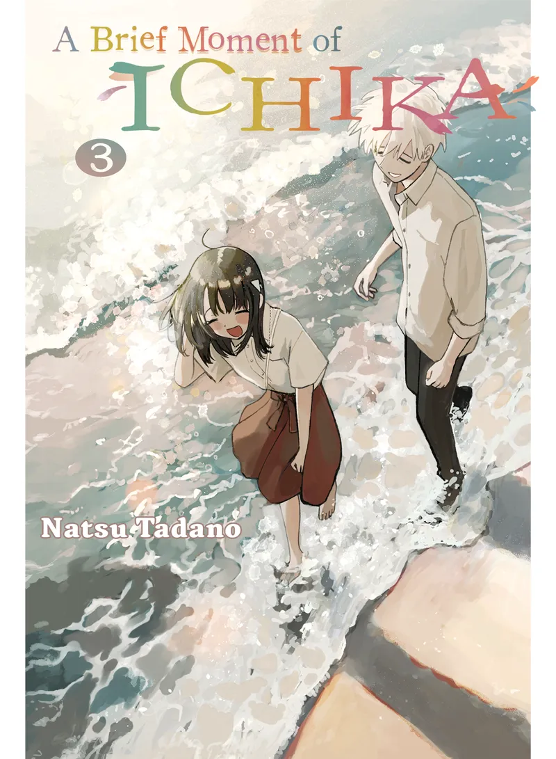 A Brief Moment of Ichika, Vol. 3