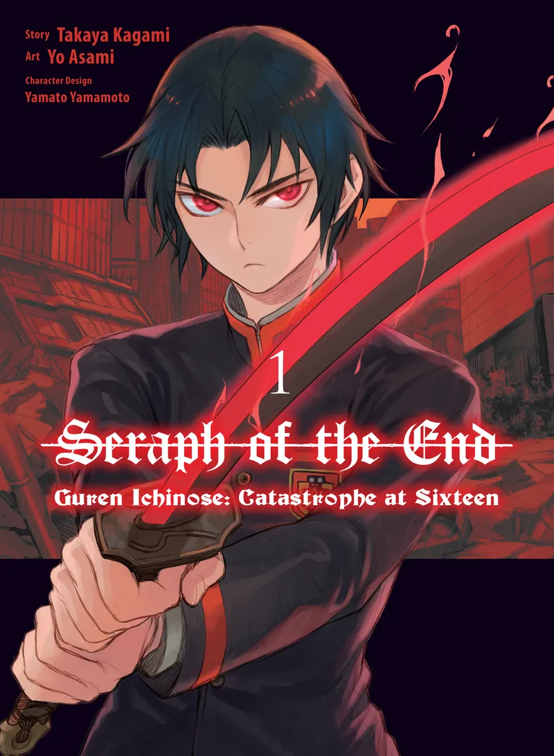 Seraph of the End: Guren Ichinose: Catastrophe at Sixteen (manga), Vol. 1