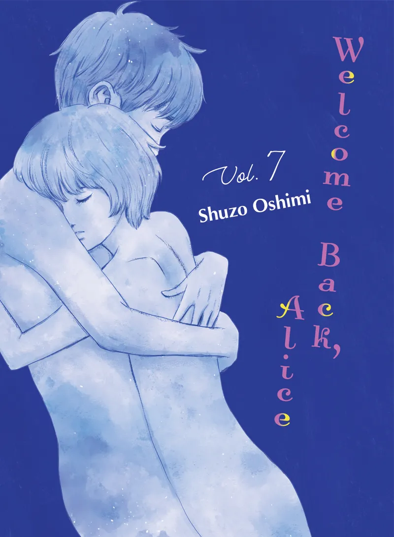 Welcome Back, Alice, Vol. 7