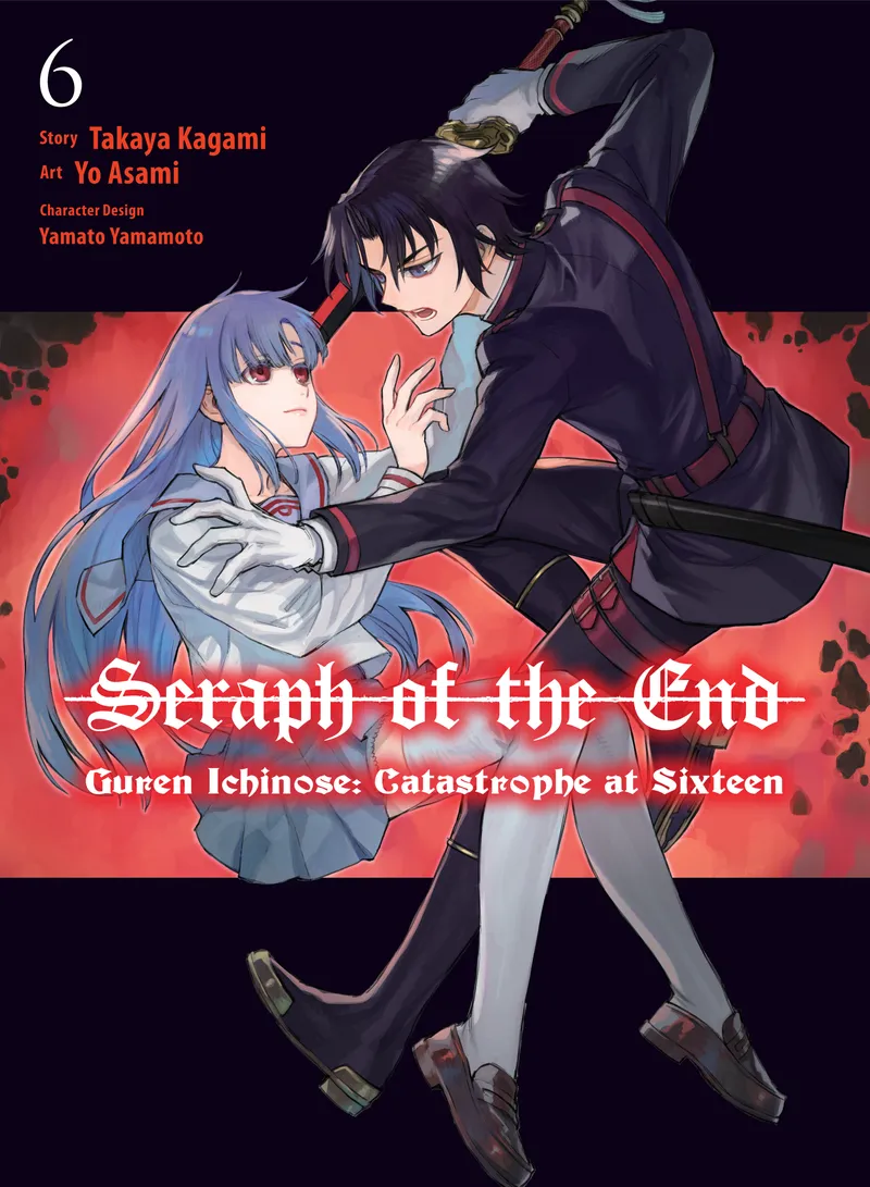 Seraph of the End: Guren Ichinose: Catastrophe at Sixteen (manga), Vol. 6