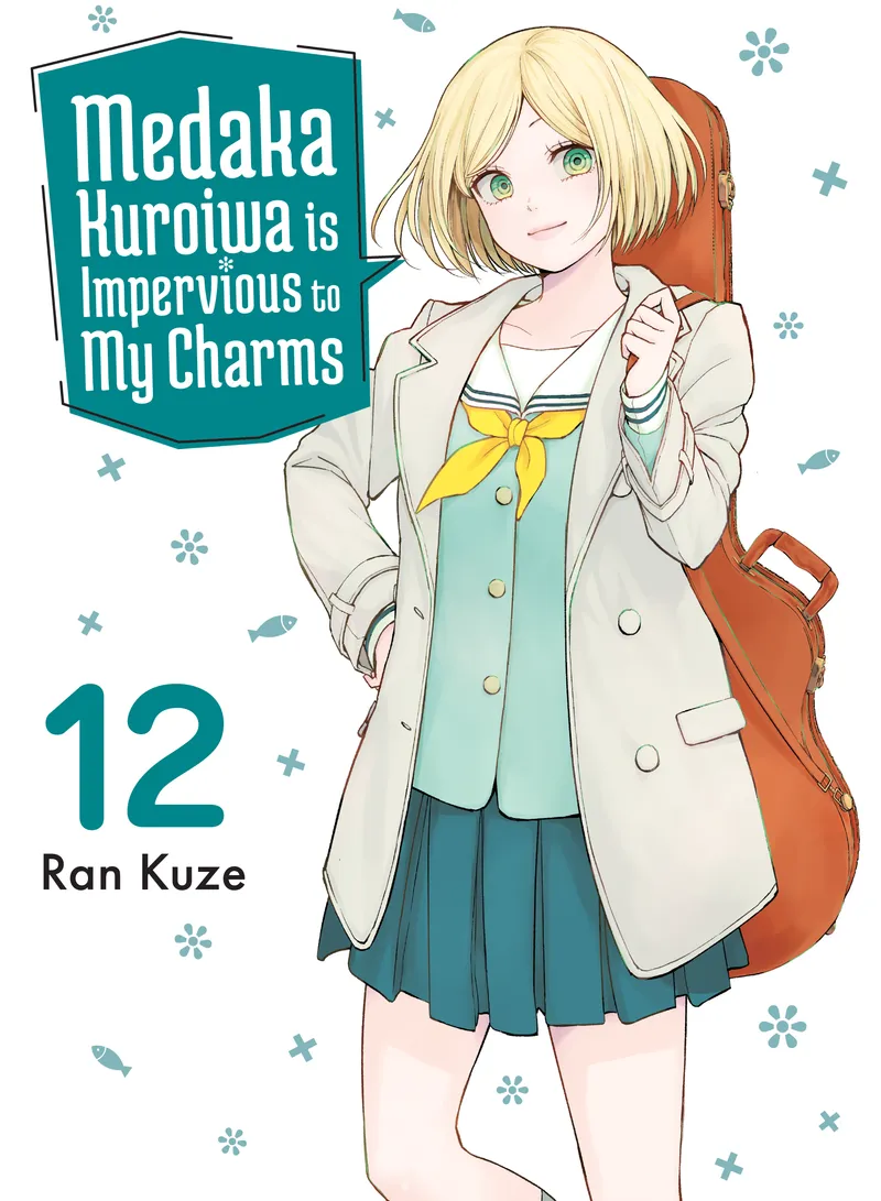 Medaka Kuroiwa is Impervious to My Charms, Vol. 12