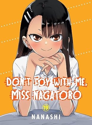 Don't Toy with Me, Miss Nagatoro, Vol. 19