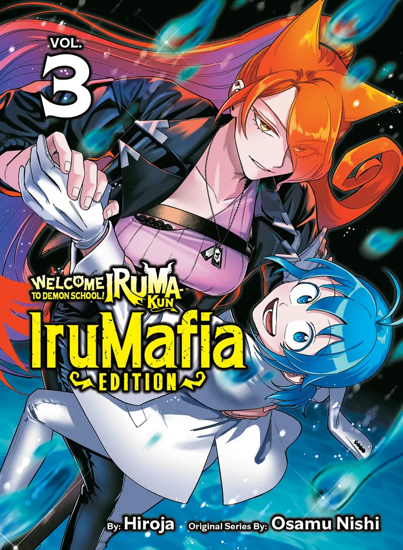 Welcome to Demon School! Iruma-kun: IruMafia Edition, Vol. 3