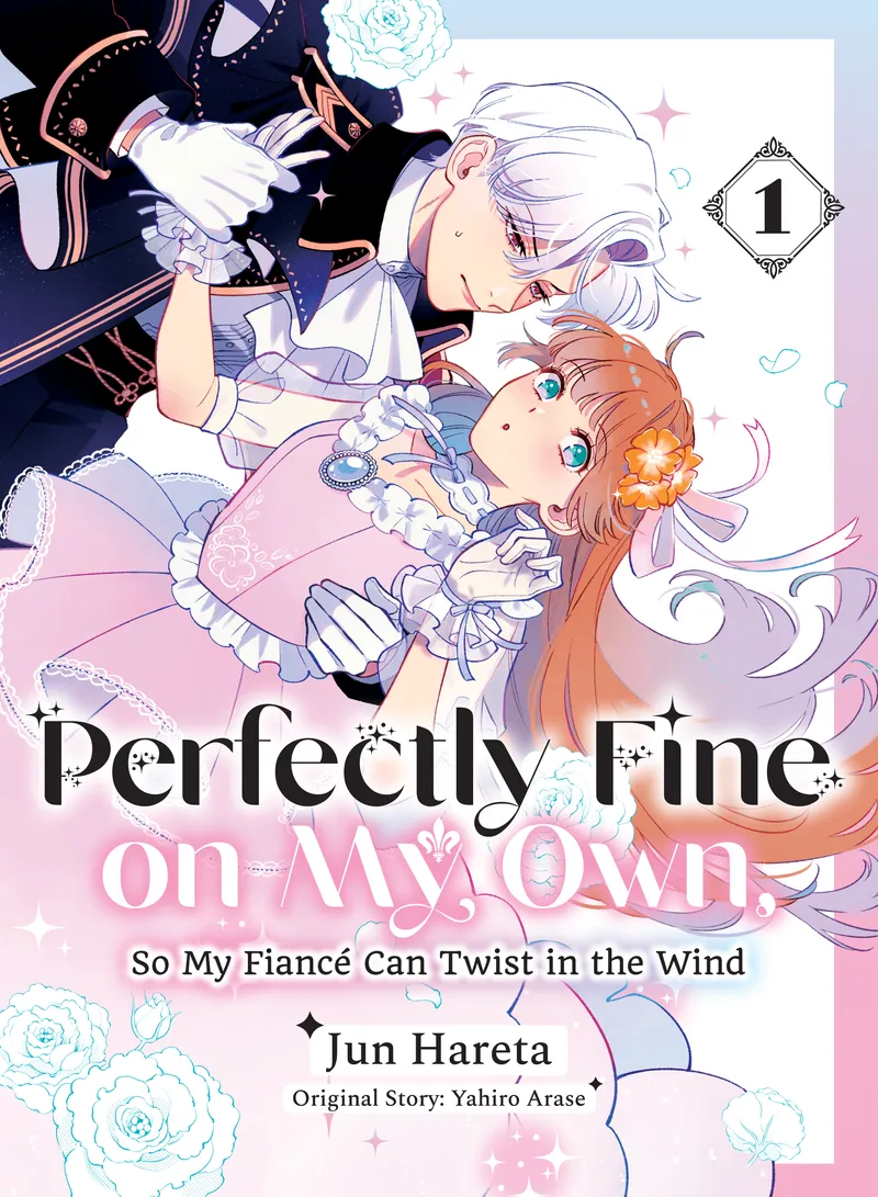 Perfectly Fine on My Own, So My Fiancé Can Twist in the Wind, Vol. 1