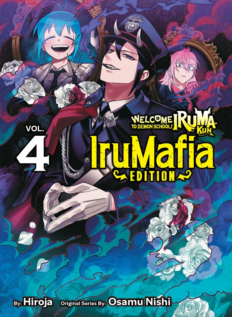 Welcome to Demon School! Iruma-kun: IruMafia Edition, Vol. 4