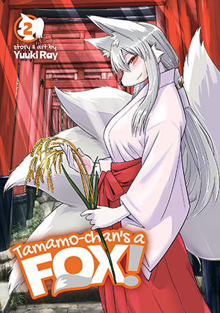 Tamamo-chan’s a Fox! Vol. 2