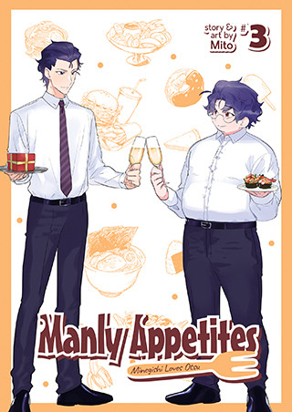 Manly Appetites: Minegishi Loves Otsu Vol. 3