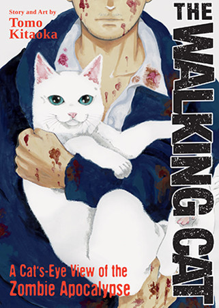 The Walking Cat: A Cat’s-Eye View of the Zombie Apocalypse (Omnibus Vols. 1-3)
