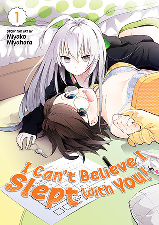 I Can’t Believe I Slept With You! Vol. 1