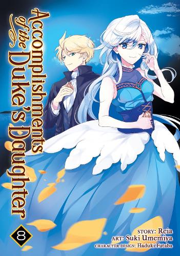 Accomplishments of the Duke's Daughter (Manga) Vol. 8 manga cover