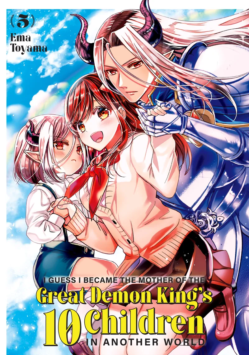 I Guess I Became the Mother of the Great Demon King's 10 Children in Another World, Vol. 5
