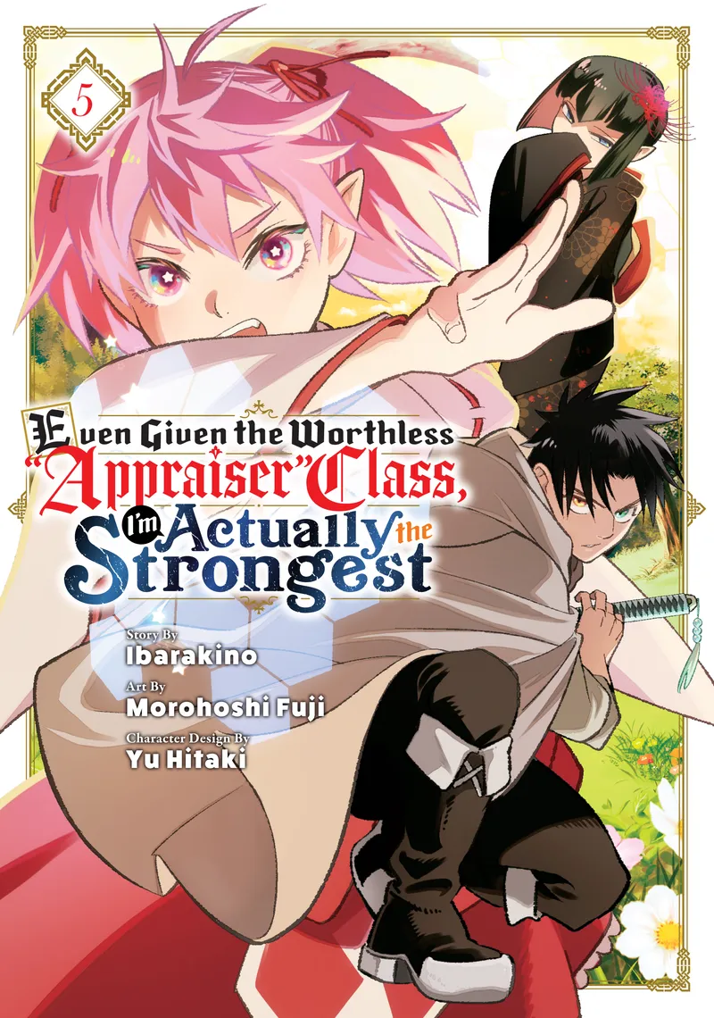 Even Given the Worthless "Appraiser" Class, I'm Actually the Strongest, Vol. 5