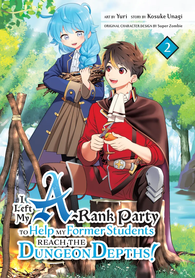 I Left my A-Rank Party to Help My Former Students Reach the Dungeon Depths!, Vol. 2