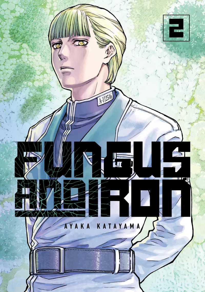 Fungus and Iron, Vol. 2