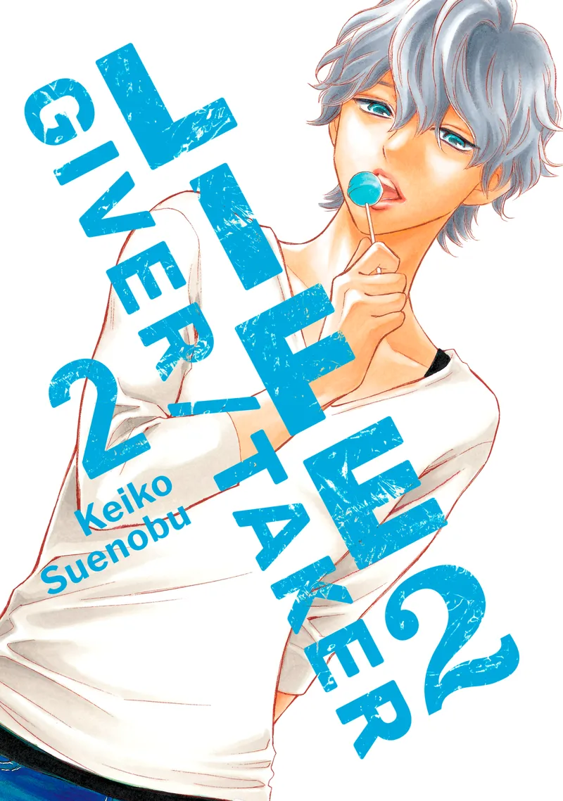 Life 2: Giver/Taker, Vol. 2