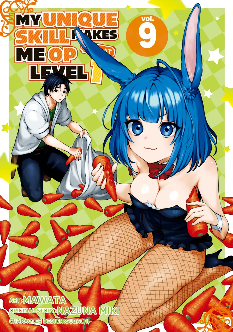 My Unique Skill Makes Me OP Even at Level 1, Vol. 9
