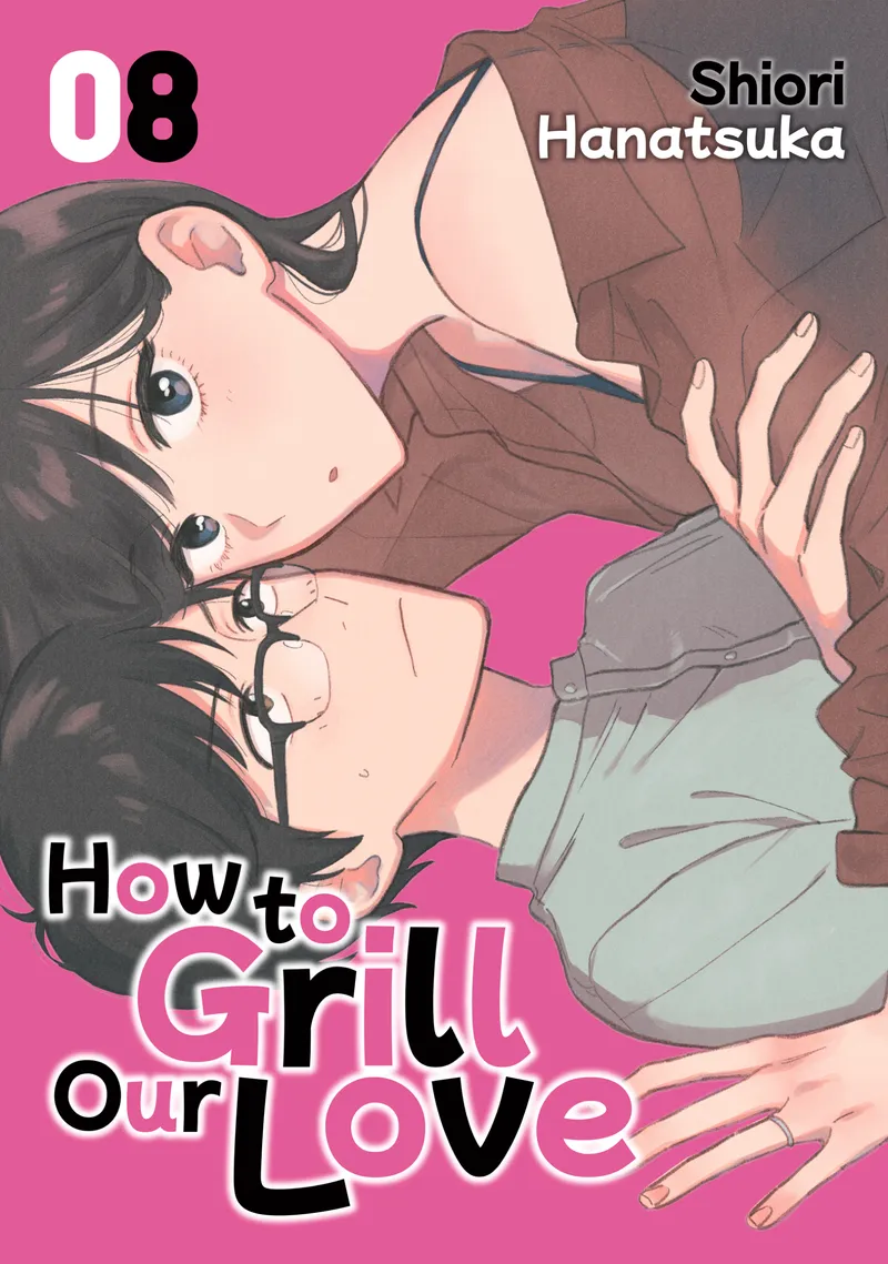 How to Grill Our Love, Vol. 8