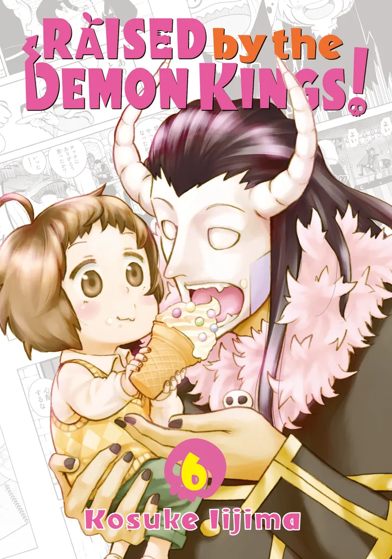 Raised by the Demon Kings!, Vol. 6