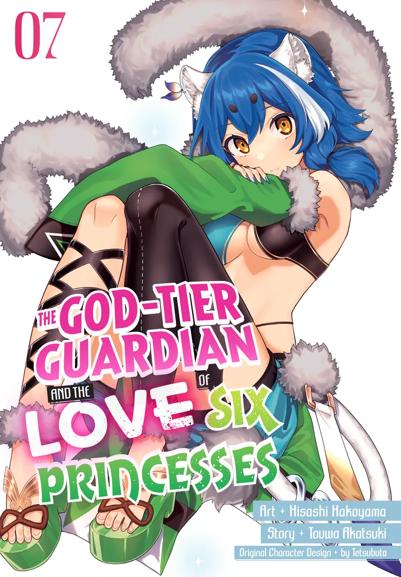 The God-Tier Guardian and the Love of Six Princesses, Vol. 7