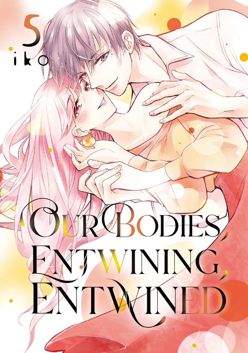 Our Bodies, Entwining, Entwined, Vol. 5
