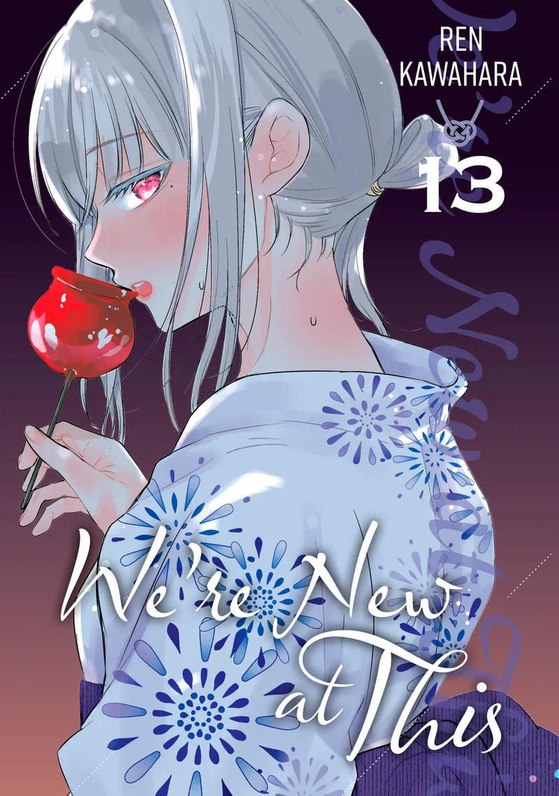 We're New at This, Vol. 13