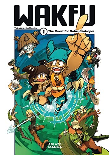 Wakfu Vol 1