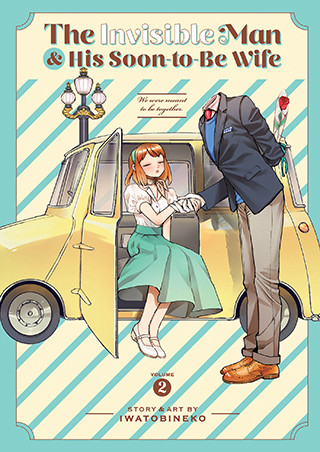 The Invisible Man and His Soon-to-Be Wife Vol. 2