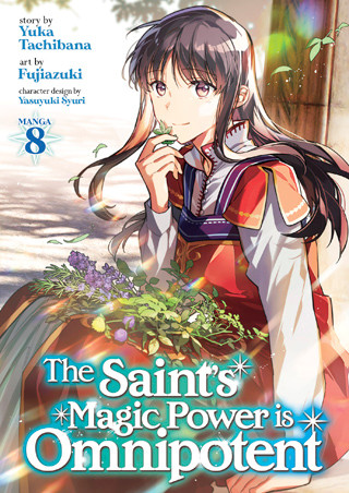 The Saint’s Magic Power is Omnipotent (Manga) Vol. 8