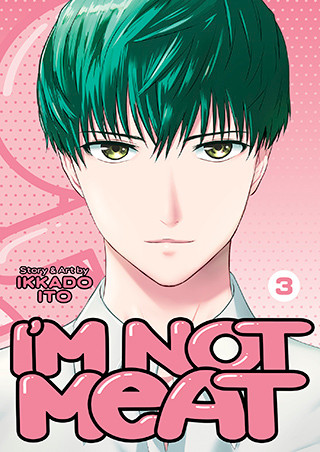 I’m Not Meat Vol. 3