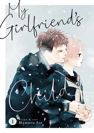 My Girlfriend’s Child Vol. 1