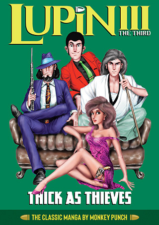 Lupin III (Lupin the 3rd): Thick as Thieves – The Classic Manga Collection