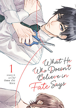What He Who Doesn’t Believe in Fate Says Vol. 1