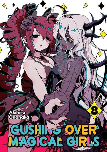 Gushing over Magical Girls: Volume 8 (Manga) manga cover