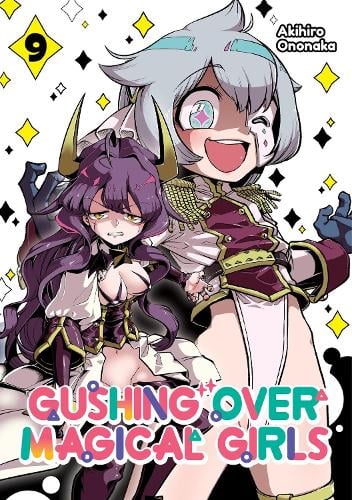 Gushing over Magical Girls: Volume 9 (Manga) manga cover