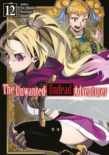Unwanted Undead Adventurer