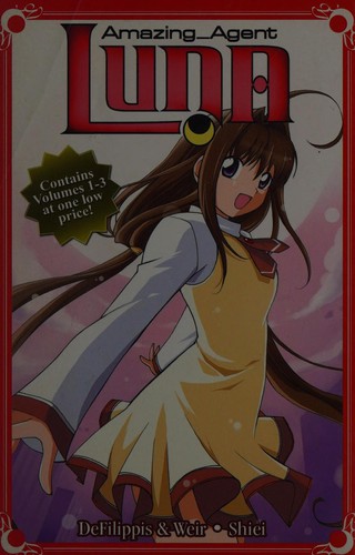 Amazing Agent Luna Omnibus Collection I (Vol. 1-3)