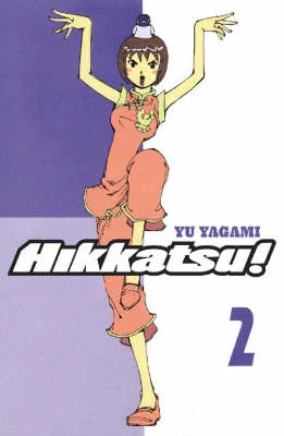 Hikkatsu! Volume 2 (Hikkatsu!)