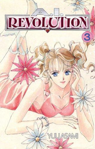A.I. Revolution Volume 3 (A-I Revolution)