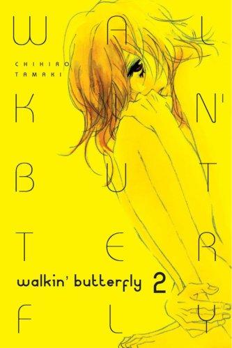 Walkin' Butterfly Volume 2 (Walkin' Butterfly)