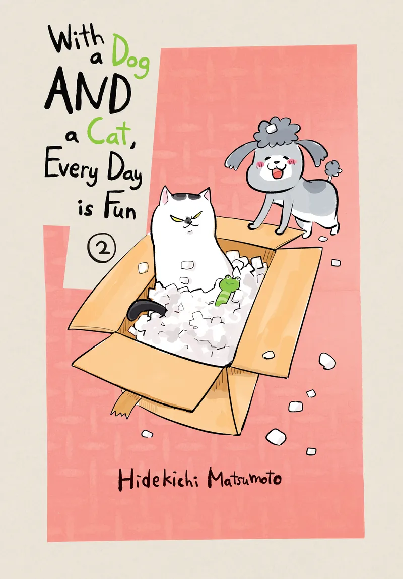 With a Dog AND a Cat, Every Day is Fun, Vol. 2