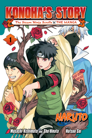 Naruto: Konoha’s Story—The Steam Ninja Scrolls: The Manga, Vol. 1